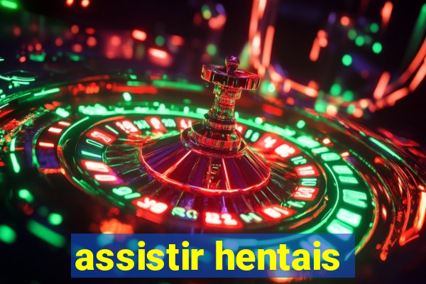 assistir hentais